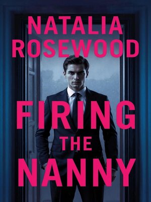 cover image of Firing the Nanny